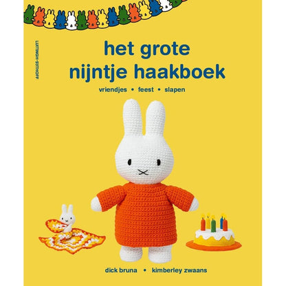 Het grote Nijntje Haakboek - Dick Bruna en Kimberley Riegman-Zwaans - eenvoudige haakpatronen voor beginners